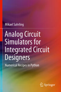 Vorderes Coverbild Analog Circuit Simulators for Integrated Circuit Designers