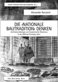 Vorderes Coverbild Die ›Nationale Bautradition‹ denken