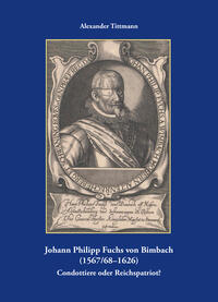 Vorderes Coverbild Johann Philipp Fuchs von Bimbach (1567/68-1626)