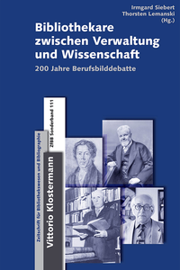 Vorderes Coverbild Bibliothekare zwischen Verwaltung und Wissenschaft