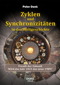 Vorderes Coverbild Zyklen und Synchronizitäten in der Weltgeschichte