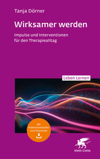 Vorderes Coverbild Wirksamer werden (Leben Lernen, Bd. 347)