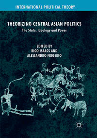 Vorderes Coverbild Theorizing Central Asian Politics