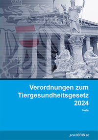 Vorderes Coverbild Verordnungen zum Tiergesundheitsgesetz 2024
