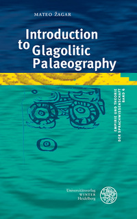 Vorderes Coverbild Introduction to Glagolitic Palaeography