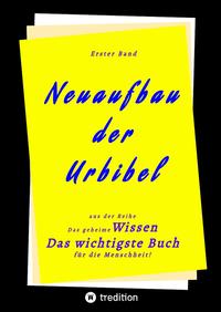 Vorderes Coverbild 1. Band von Neuaufbau der Urbibel