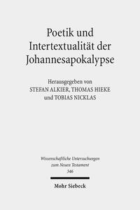 Vorderes Coverbild Poetik und Intertextualität der Johannesapokalypse