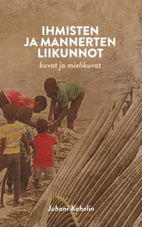 Vorderes Coverbild Ihmisten ja mannerten liikunnot