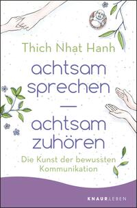Vorderes Coverbild achtsam sprechen - achtsam zuhören