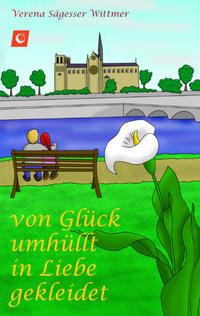 Vorderes Coverbild von Glu¨ck umhu¨llt in Liebe gekleidet