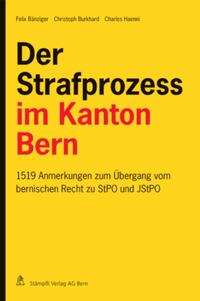 Vorderes Coverbild Der Strafprozess im Kanton Bern