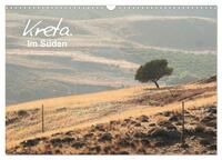 Vorderes Coverbild Kreta. Im Süden (Wandkalender 2025 DIN A3 quer), CALVENDO Monatskalender