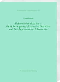 Vorderes Coverbild Epistemische Modalität – die Äußerungsmöglichkeiten im Deutschen und ihre Äquivalente im Albanischen