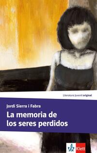 Vorderes Coverbild La memoria de los seres perdidos