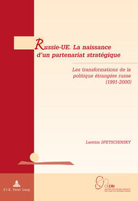 Vorderes Coverbild Russie-UE. La naissance d’un partenariat stratégique
