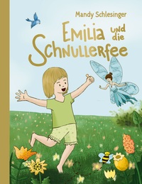 Vorderes Coverbild Emilia und die Schnullerfee