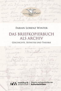 Vorderes Coverbild Das Briefkopierbuch als Archiv