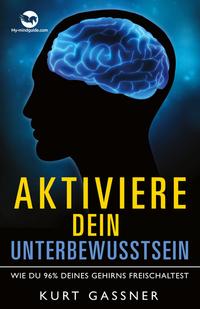 Vorderes Coverbild Aktiviere dein Unterbewusstsein