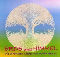 Vorderes Coverbild Erde und Himmel - Die schönsten Lieder von Amei Helm