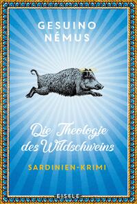 Vorderes Coverbild Die Theologie des Wildschweins