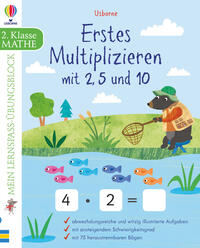 Vorderes Coverbild Mein Lernspaß-Übungsblock: Erstes Multiplizieren mit 2, 5 und 10