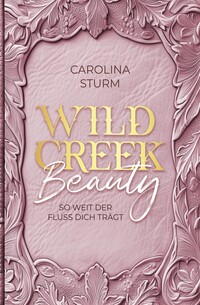 Vorderes Coverbild Wild Creek Beauty - Wild Creek Cowboys 1
