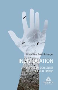 Vorderes Coverbild 3 Individuation - Unterwegs zu sich selbst und über sich hinaus