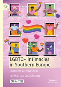 Vorderes Coverbild LGBTQ+ Intimacies in Southern Europe