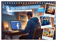 Vorderes Coverbild Du bist nicht alleine! (Tischkalender 2025 DIN A5 quer), CALVENDO Monatskalender