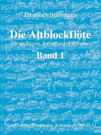 Vorderes Coverbild Die Altblockflöte - Band 1