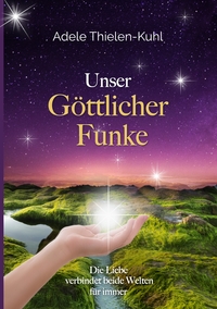 Vorderes Coverbild Unser Göttlicher Funke