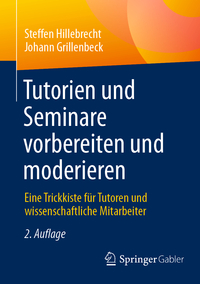 Vorderes Coverbild Tutorien und Seminare vorbereiten und moderieren