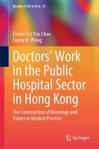 Vorderes Coverbild Doctors’ Work in the Public Hospital Sector in Hong Kong