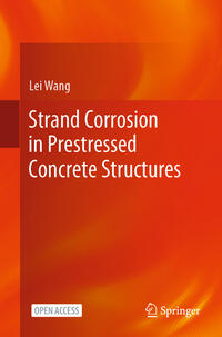 Vorderes Coverbild Strand Corrosion in Prestressed Concrete Structures