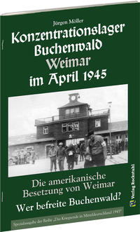 Vorderes Coverbild Konzentrationslager Buchenwald Weimar im April 1945.