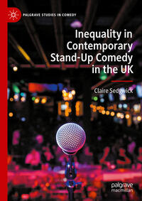 Vorderes Coverbild Inequality in Contemporary Stand-Up Comedy in the UK