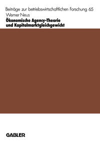 Vorderes Coverbild Ökonomische Agency-Theorie und Kapitalmarktgleichgewicht