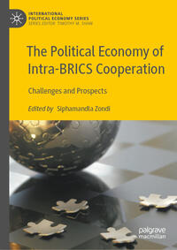 Vorderes Coverbild The Political Economy of Intra-BRICS Cooperation