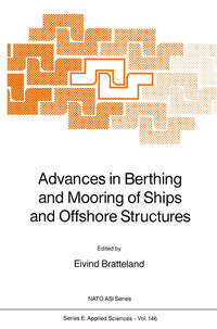 Vorderes Coverbild Advances in Berthing and Mooring of Ships and Offshore Structures