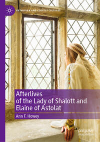 Vorderes Coverbild Afterlives of the Lady of Shalott and Elaine of Astolat
