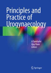 Vorderes Coverbild Principles and Practice of Urogynaecology