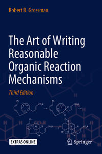Vorderes Coverbild The Art of Writing Reasonable Organic Reaction Mechanisms