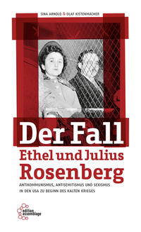 Vorderes Coverbild Der Fall Ethel und Julius Rosenberg