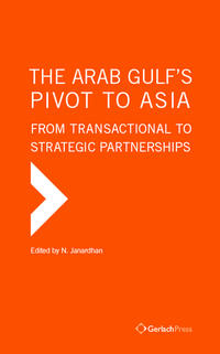 Vorderes Coverbild The Arab Gulf’s Pivot to Asia