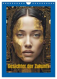 Vorderes Coverbild Gesichter der Zukunft (Wandkalender 2025 DIN A4 hoch), CALVENDO Monatskalender