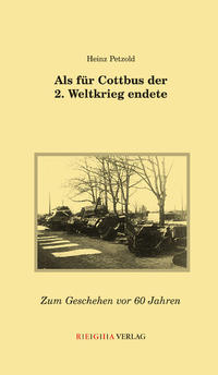 Vorderes Coverbild Als für Cottbus der 2. Weltkrieg endete