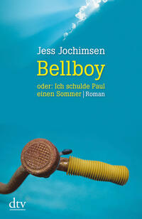 Vorderes Coverbild Bellboy oder: Ich schulde Paul einen Sommer