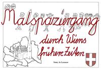 Vorderes Coverbild Malspaziergang durch Wiens frühere Zeiten