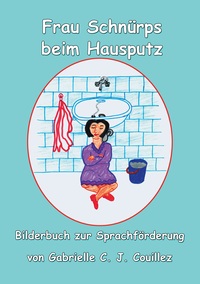 Vorderes Coverbild Frau Schnürpf beim Hausputz