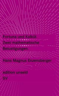 Vorderes Coverbild Fortuna und Kalkül